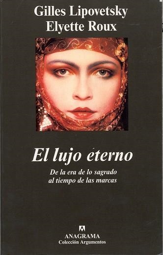 EL LUJO ETERNO | 9788433962133 | LIPOVETSKY, G./ROUX, E.