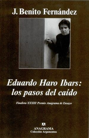 EDUARDO HARO IBARS, LOS PASOS DEL CAIDO | 9788433962249 | BENITO FERNANDEZ, J.