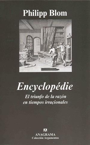 ENCYCLOPEDIE.EL TRIUNFO DE LA RAZON    -ARGUMENTOS- | 9788433962546 | BLOM,PHILIPP