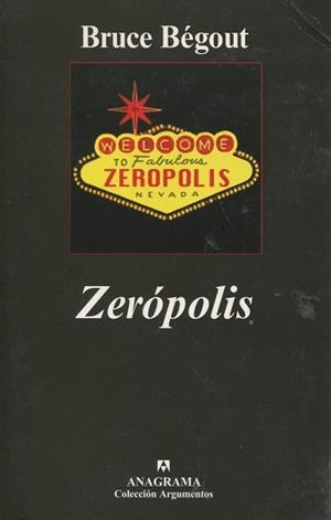 ZEROPOLIS   -ARGUMENTOS- | 9788433962577 | BEGOUT,BRUCE