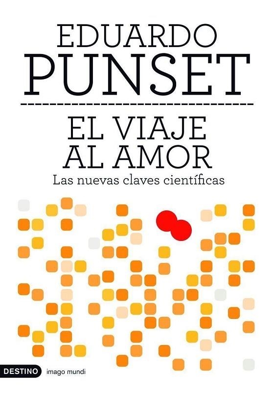 VIAJE AL AMOR (IMAGO MUNDI) | 9788423339617 | PUNSET, EDUARDO