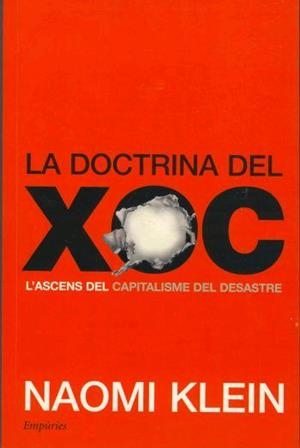 DOCTRINA DEL XOC. ASCENS DEL CAPITALISME DEL DESASTRE (BU) | 9788497872751 | KLEIN, NAOMI