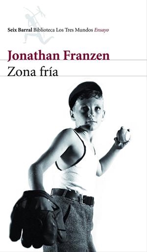 ZONA FRÍA (TRES MUNDOS) ENSAYO | 9788432209062 | FRANZEN, JONATHAN