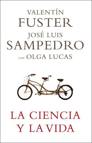 CIENCIA Y LA VIDA, LA (T/D) PLAZA | 9788401336768 | FUSTER, VALENTI - SAMPEDRO, JOSE LUIS - LUCAS, OLG