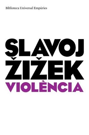 VIOLENCIA (BUE) | 9788497873901 | ZIZEK, SLAVOJ