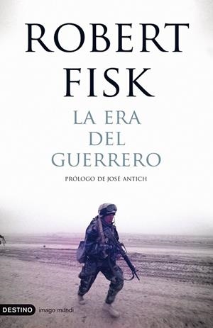 ERA DEL GUERRERO (IMAGO MUNDI) | 9788423341498 | FISK, ROBERT