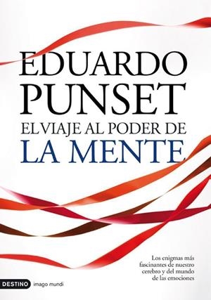 VIAJE AL PODER DE LA MENTE (T/D-IMAGO MUNDI) | 9788423342488 | PUNSET, EDUARDO
