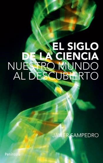 SIGLO DE LA CIENCIA (ATALAYA) | 9788483079003 | SAMPEDRO, JAVIER