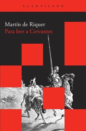 PARA LEER A CERVANTES BOLSILLO-21 | 9788492649549 | MARTI DE RIQUER