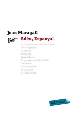 ADÉU, ESPANYA! | 9788499302164 | MARAGALL,JOAN