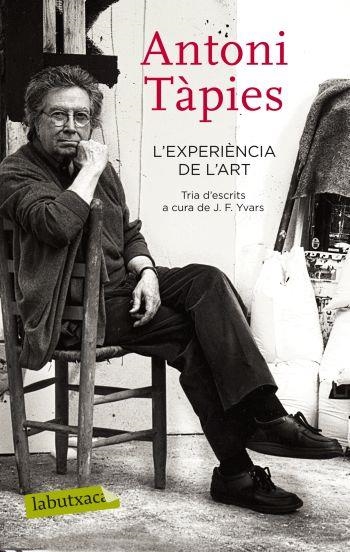 EXPERIÈNCIA DE L'ART (LABUTXA-ART) | 9788499301587 | TAPIES, ANTONI
