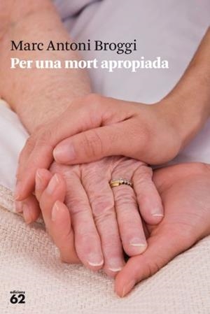 PER UNA MORT APROPIADA (LLIBRES A L'ABAST) | 9788429768558 | BROGGI, MARC ANTONI