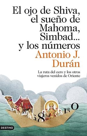OJO DE SHIVA, SUEÑO DE MAHOMA, SIMBAD Y LOS NUMEROS (IMAGO M | 9788423324040 | DURAN, ANTONIO J.