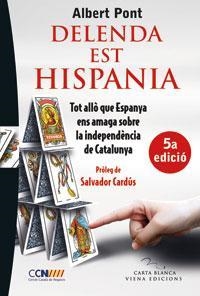 DELENDA EST HISPANIA (CARTA BLANCA-CCN) | 9788483307021 | PONT, ALBERT