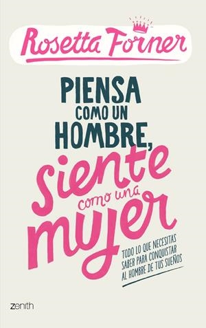 PIENSA COMO UN HOMBRE, ACTUA COMO UNA MUJER | 9788408122357