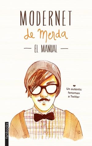 MODERNET DE MERDA. EL MANUAL | 9788415745334 | MODERNET DE MERDA [VER TITULOS]