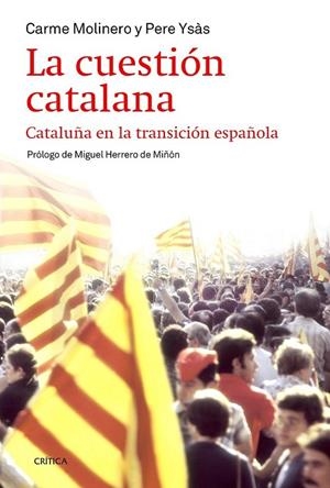 LA CUESTIÓN CATALANA | 9788498927283 | PERE YSÁS SOLANES/CARME MOLINERO