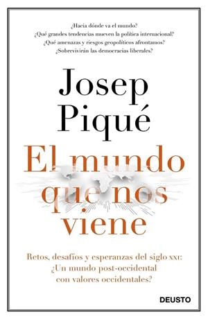 EL MUNDO QUE NOS VIENE | 9788423429301 | PIQUÉ, JOSEP