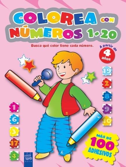 COLOREA CON NÚMEROS 1-20 ROSA (4 AÑOS) | 9788408070009
