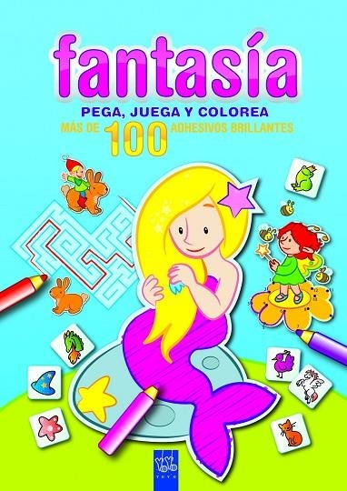 PEGA, JUEGA Y COLOREA.AZUL.FANTASIA (YOYO) | 9788408089971 | YOYO