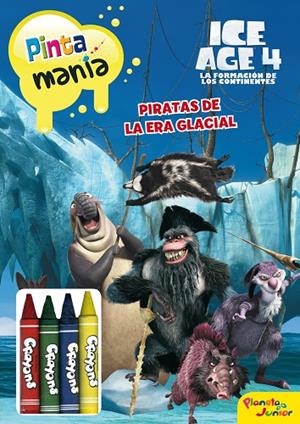 ICE AGE 4. PINTAMANIA SUPER CERAS | 9788408007111 | ICE AGE 4