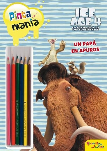 ICE AGE 4. PINTAMANIA LAPICES DE COLORES | 9788408007104 | ICE AGE 4