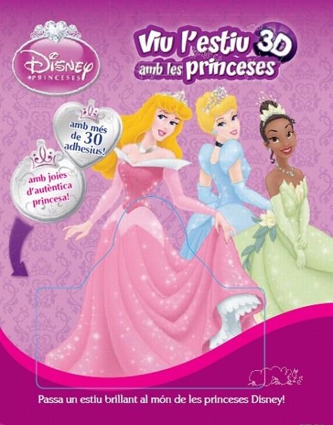 VIU L'ESTIU AMB LES PRINCESES 3D. 30 ADHESIUS + JOIES | 9788499327587 | DISNEY