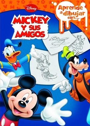 MICKEY Y SUS AMIGOS. APRENDE A DIBUJAR | 9788499513492 | DISNEY