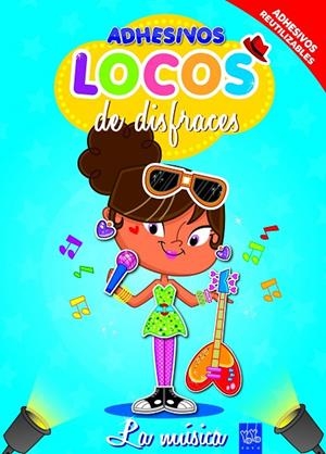 MUSICA. ADHESIVOS LOCOS DE DISFRACES | 9788408109570 | YOYO