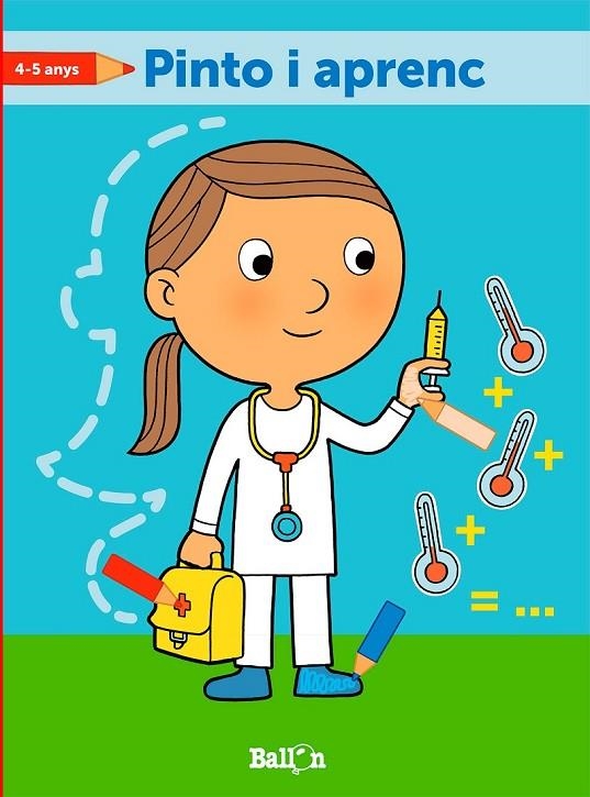PINTO I APRENC 4-5 ANYS | 9789037497434 | BALLON