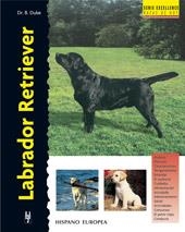 LABRADOR RETRIEVER.SERIE EXCELLENCE | 9788425512827 | DUKE, B.