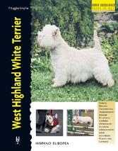 WEST HIGHLAND WHITE TERRIER,.SERIE EXCELLENCE | 9788425513251 | RUGGLES-SMYTHE, P.