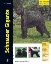SCHNAUZER GIGANTE (EXCELLENCE-RAZAS DE HOY) | 9788425515187 | ANDREWS, B.J.