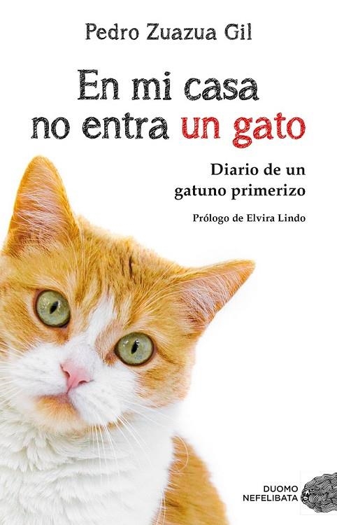 EN MI CASA NO ENTRA UN GATO | 9788417128081 | ZUZUA GIL, PEDRO