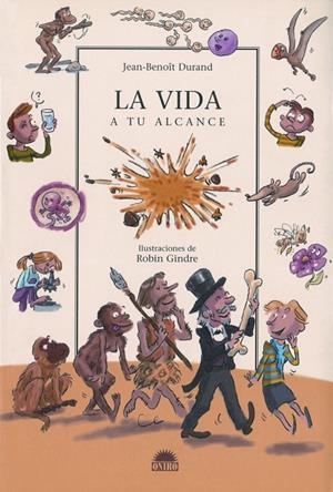 VIDA A TU ALCANCE, LA (N.2) (QUERIDO MUNDO) | 9788497541848 | DURAND, JEAN-BENOIT