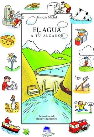 AGUA,EL   -QUERIDO MUNDO- | 9788497542654 | MICHEL,FRANCOIS