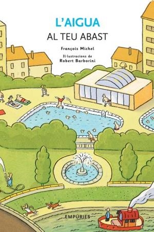 AIGUA AL TEU ABAST,L' | 9788497873024 | MICHEL,FRANCOIS