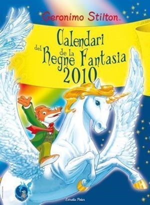 CALENDARI STILTON 2010 REGNE DE LA FANTASIA | 9788492790692 | STILTON