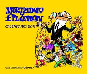 CALENDARIO SOBREMESA MORTADELO Y FILEMON 2011 | 9788448068349 | FRANCISCO IBAÑEZ