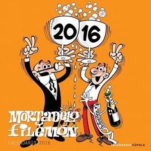 CALENDARIO MORTADELO Y FILEMÓN 2016 | 9788448021696 | FRANCISCO IBÁÑEZ