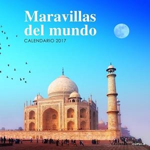 CALENDARIO MARAVILLAS DEL MUNDO 2017 | 9788448022518 | AA. VV.