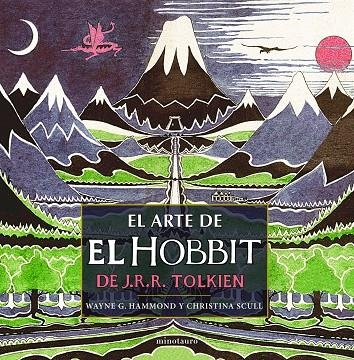 ARTE DE EL HOBBIT (ESTUCHE-ILUSTRADO) | 9788445000489 | TOLKIEN, J.R.R. - HAMMOND, WAYNE G. - SCULL, CHRIS