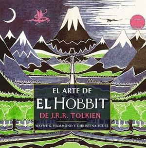 ARTE DE EL HOBBIT (ESTUCHE-ILUSTRADO) | 9788445000489 | TOLKIEN, J.R.R. - HAMMOND, WAYNE G. - SCULL, CHRIS