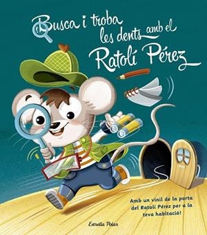 BUSCA I TROBA LES DENTS AMB EL RATOLÍ PÉREZ | 9788491370796 | AA. VV.