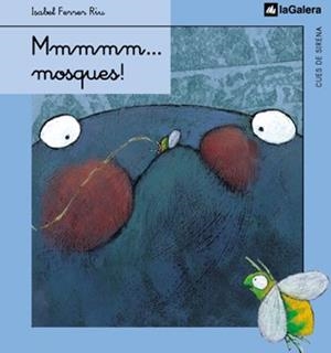 MMMMM-- MOSQUES! (CUES DE SIRENA) | 9788424620943 | FERRER I RIU, ISABEL