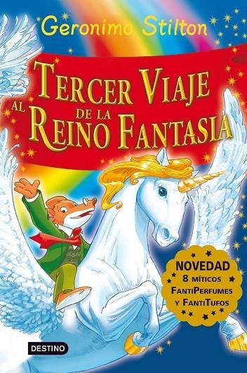 TERCER VIAJE AL REINO DE LA FANTASIA (GS) T/D | 9788408081210 | GERONIMO STILTON