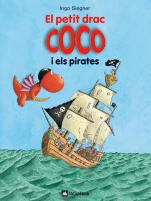 PETIT DRAC COCO I ELS PIRATES N.6 | 9788424636289 | SIEGNER, INGO