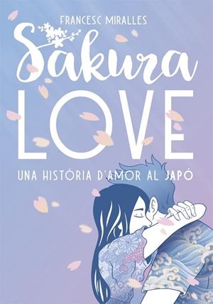 SAKURA LOVE | 9788424664947 | MIRALLES, FRANCESC