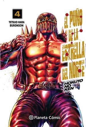 EL PUÑO DE LA ESTRELLA DEL NORTE (HOKUTO NO KEN) Nº 04/18 | 9788413410654 | HARA, TETSUO/BURONSON