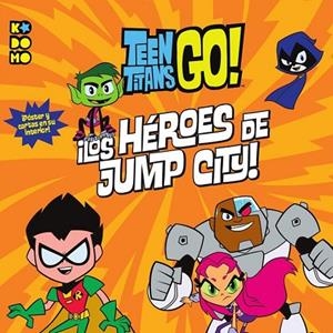 TEEN TITANS GO!: ¡LOS HÉROES DE JUMP CITY! | 9788417549329 | EVANS, JONATHAN/T. SNIDER, BRANDON